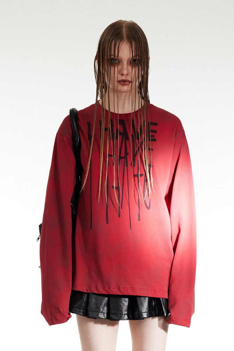 Hate Red Loose Long Sleeve